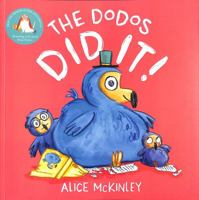 The Dodos Did It! 1471181219 Book Cover