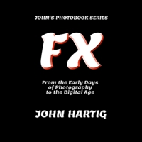 FX: John's Photobook Series B08Z2NV2P8 Book Cover