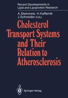 Cholesterol Transport Systems and Their Relation to Atherosclerosis 3540505482 Book Cover