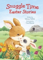 Snuggle Time Easter Stories 0310770726 Book Cover