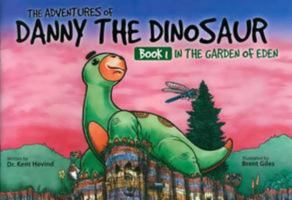 In the Garden of Eden (The Adventures of Danny the Dinosaur) 0882709119 Book Cover