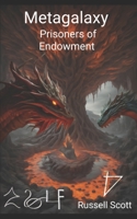Metagalaxy: Prisoners of Endowment B0CGL3QKW7 Book Cover