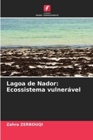 Lagoa de Nador: Ecossistema vulnerável (Portuguese Edition) 6209593747 Book Cover
