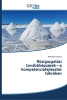 Közigazgatási továbbképzések - a kompetenciafejlesztés tükrében 3330808179 Book Cover