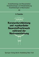 Koronardurchblutung Und Myokardialer Sauerstoffverbrauch Wahrend Der Narkoseeinleitung 3540076344 Book Cover