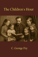 The Children's Hour B0FD83T1NT Book Cover