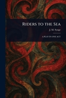 Riders to the Sea 1022964283 Book Cover