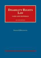 Disability Rights Law (University Casebook Series) 1609303539 Book Cover
