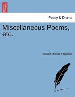 Miscellaneous Poems 1241043892 Book Cover