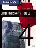 Understanding the Bible (Faith 4 Life: Junior High Bible Study) 0764424610 Book Cover