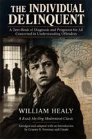 The Individual Delinquent: A Modernized Classic B0HLXXXVRH Book Cover