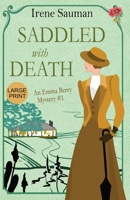 Saddled with Death: An historical cozy mystery 0645995304 Book Cover