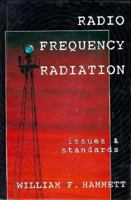 Radio Frequency Radiation: Issues and Standards 0070259291 Book Cover