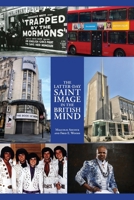 The Latter-day Saint Image in the British Mind 1589585585 Book Cover