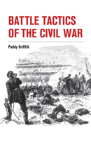 Battle Tactics of the Civil War 0300084617 Book Cover