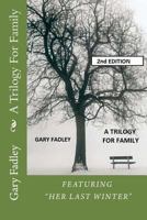 A Trilogy For Family 1530705673 Book Cover