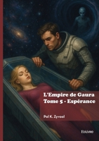 L'Empire de Gaura - Tome 5 (French Edition) 2414815043 Book Cover
