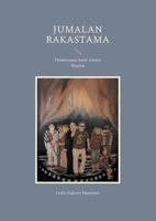 Jumalan Rakastama: Toimittanut: Sami Antero Nygrén 9528061087 Book Cover