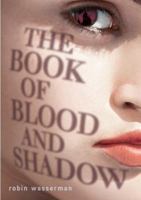 The Book of Blood and Shadow 0375872779 Book Cover