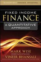 Fixed Income Finance: A Quantitative Approach 0071621202 Book Cover