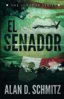 El Senador 0997357312 Book Cover