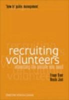 Recruiting Volunteers: Attracting the People You Need (How to Guide: Management) 190399120X Book Cover