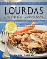 Lourdas: A Greek Family Cookbook 1609111826 Book Cover