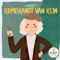 Meet Rembrandt van Rijn (Meet the Artist) B09YV244MV Book Cover