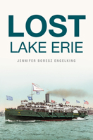 Lost Lake Erie 1467153737 Book Cover