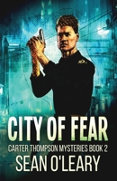 La Ciudad del Miedo (Serie los Misterios de Carter Thompson) 4824154839 Book Cover