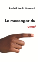Le messager du vent (French Edition) B0GXRBFZ6M Book Cover