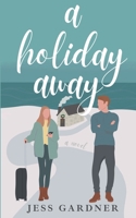 A Holiday Away B0CM7R163S Book Cover