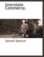 Interstate Commerce. 1140662848 Book Cover