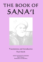 The Book of Sana'i 1502785188 Book Cover