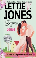 Dances in June (A Year in Dogwood Grove) B0H6NGTNBM Book Cover