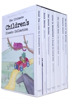 The Ultimate Children's Classic Collection 1840225998 Book Cover