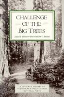 Challenge of the Big Trees: A Resource History of Sequoia and Kings Canyon National Parks 1878441000 Book Cover