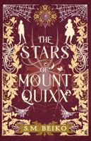 The Stars of Mount Quixx 1770416951 Book Cover