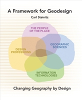 A Framework for Geodesign: Changing Geography by Design 1589483332 Book Cover