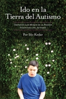 Ido en la Tierra del Autismo: Trepando Los Muros de la Prisión Silenciosa del Autismo 1732291535 Book Cover