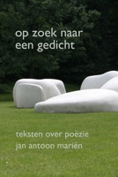 Op zoek naar een gedicht 1291552049 Book Cover