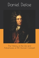 The History of the Life and Adventures of Mr. Duncan Campell 1023218496 Book Cover