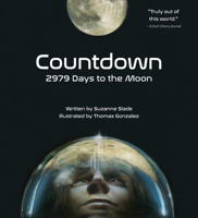 Countdown: 2979 Days to the Moon 1682630137 Book Cover