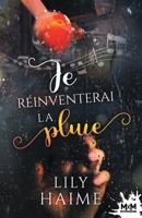 Je réinventerai la pluie (French Edition) B08YDCSKLQ Book Cover