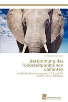 Bestimmung Des Todeszeitpunkts Von Elefanten 3838133269 Book Cover