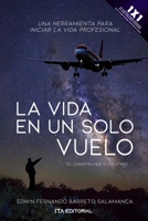 La vida en un solo vuelo B0BP9VLXLM Book Cover