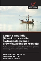 Laguna Oualidia (Maroko): Kwestie hydrogeologiczne i zrównowazonego rozwoju 6209097421 Book Cover