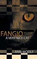 Fangio: A Very Nice Cat 1504997239 Book Cover