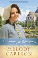 A Dream for Tomorrow 0736948732 Book Cover