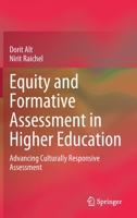 Equity and Formative Assessment in Higher Education: Advancing Culturally Responsive Assessment 3030716430 Book Cover